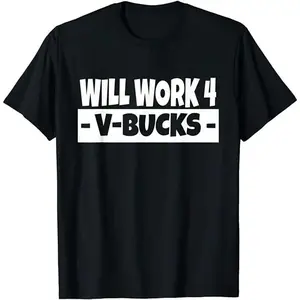 Will Work for V-Bucks Cool Gamer T-Shirt Youth Medium 10-12, Black