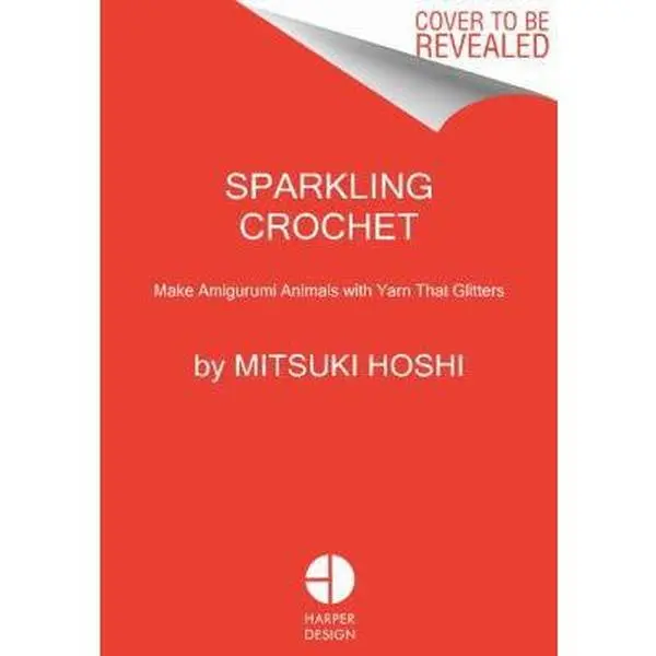 USED Book - Sparkling Crochet: Make Amigurumi Animals with Yarn That Glitters by Hoshi, Mitsuki (Paperback) - english