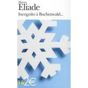 USED-Incognito a Buchen Adieu by Eliade, Mircea (Paperback)