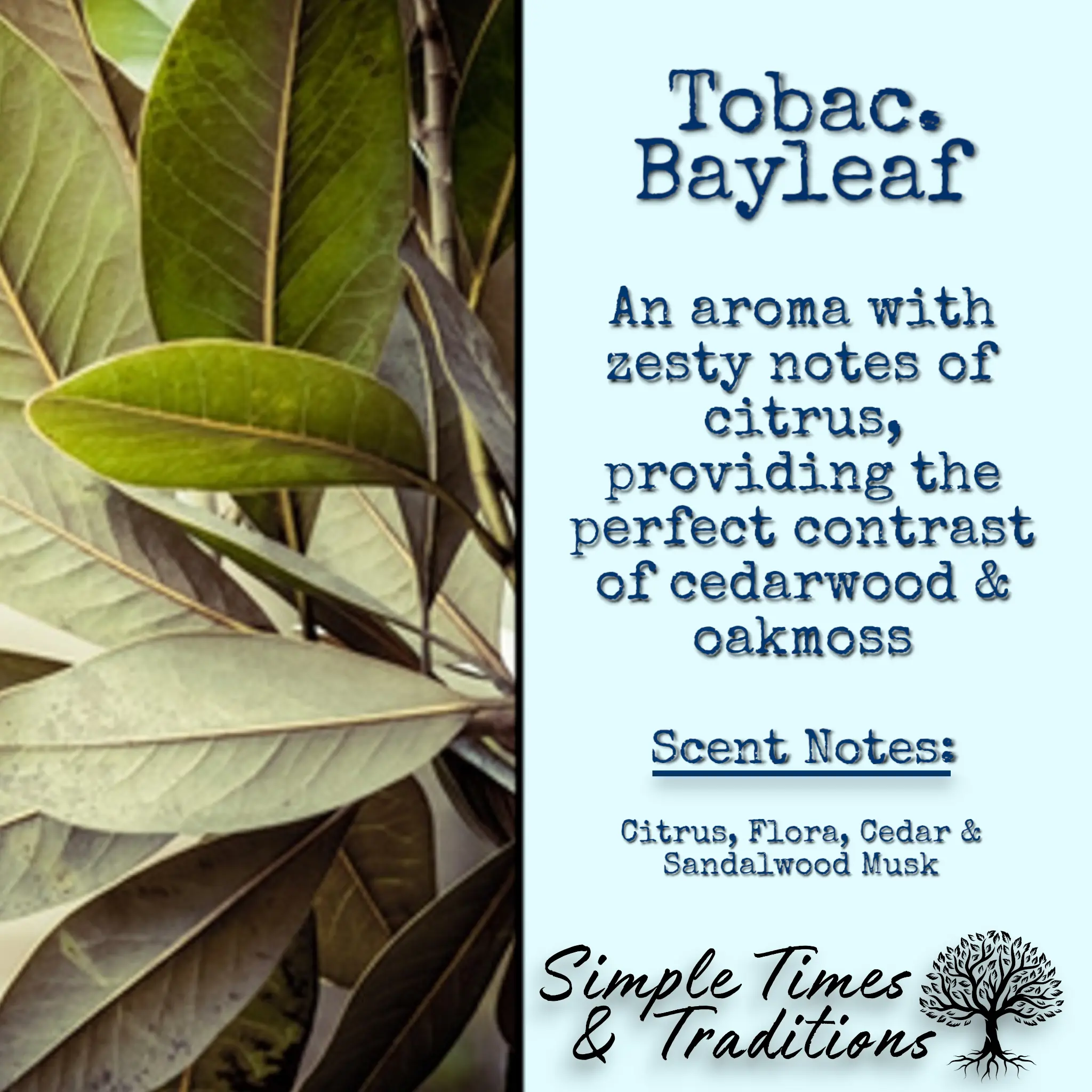 Tobac. Bayleaf