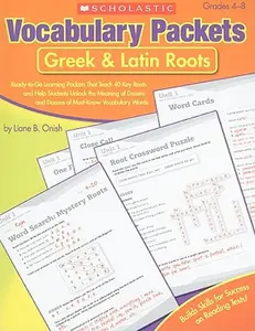Vocabulary Packets: Greek & Latin Roots -- Liane Onish - Paperback