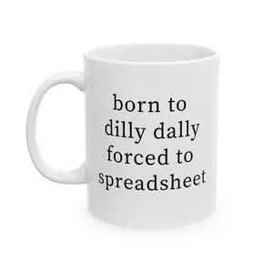 Funny Dill Pickle Quote Mug | Ceramic Coffee Cup, 11oz or 15oz