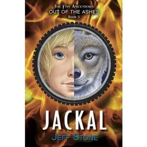 USED-Five Ancestors Out of the Ashes #3: Jackal by Jeff Stone (Hardcover)