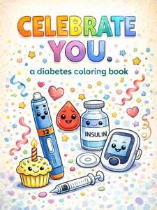 Celebrate You: A Diabetes Coloring Book