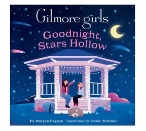 Gilmore Girls: Goodnight, Stars Hollow - Board book