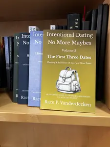 Intentional Dating - No More Maybes Volume 3