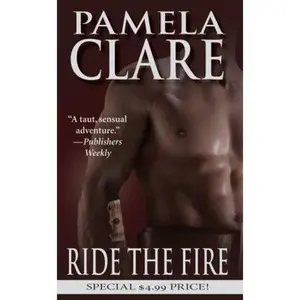 USED-Ride The Fire by Pamela Clare (Paperback)