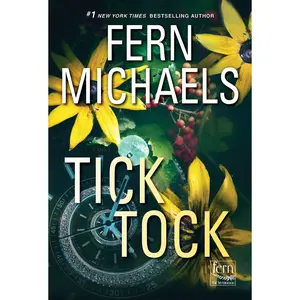 USED-Tick Tock: A Thrilling Novel of Suspense by Michaels, Fern (Mass Market Paperback)