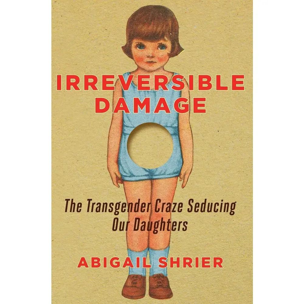 USED Book - Irreversible Damage: The Transgender Craze Seducing Our Daughters by Shrier, Abigail (Hardcover) - english