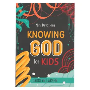 Mini Devotions Knowing God for Kids Teach Faith, Prayer & God's Love to Children Perfect Gift for Boys & Girls