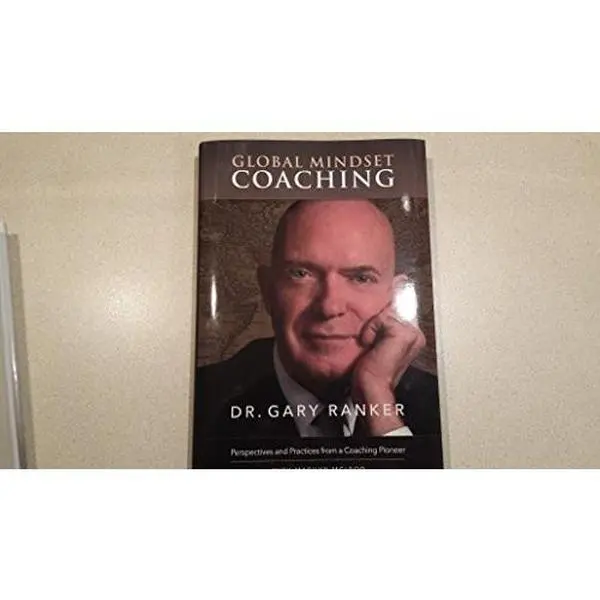 USED-Global Mindset Coaching by Dr. Gary Ranker (Hardcover)