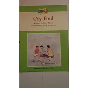 USED Book - DRA2 CRY FOUL LEVEL 50 (BENCHMARK ASSESSMENT BOOK) by RUTH SIBURT (Paperback) - english