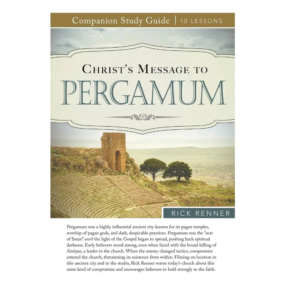 USED-Christ's Message to Pergamum by Renner, Rick (Paperback)