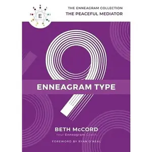 USED-The Enneagram Type 9: The Peaceful Mediator by McCord, Beth (Hardcover)