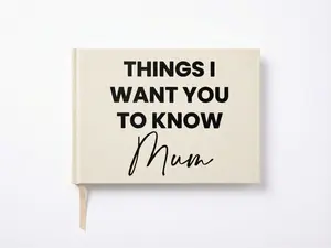 Mothers Day Gift - (14 Prompts/Questions) Things I Want You To Know Mum  Journal