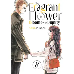 The Fragrant Flower Blooms with Dignity 8 -- Saka Mikami - Paperback - [PRE-ORDER]