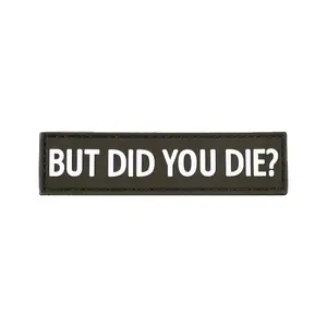 BUT DID YOU DIE PVC PATCH