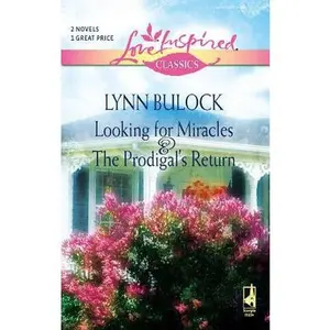 USED Book - Looking for Miracles / The Prodigal's Return (Love Inspired Classics) by Lynn Bulock (Unknown) - english
