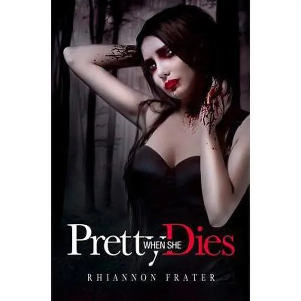 USED-Pretty When She Dies by Rhiannon Frater (Paperback)