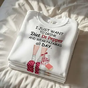 [SALE UP TO 50%] I Just Want To Drink Diet Dr Pepper And Wear Pajamas All Day Sweatshirt / T-Shirt / Hoodie – Cozy Lazy Day Quote Graphic, Cute Homebody Vibes, Gift for Soda Lovers