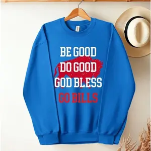 Josh Allen 17 MVP Sweatshirt, Be good, do good, God bless, go Bill sweatshirt, unisex sweatshirt, Buffalo Football Fan Gift