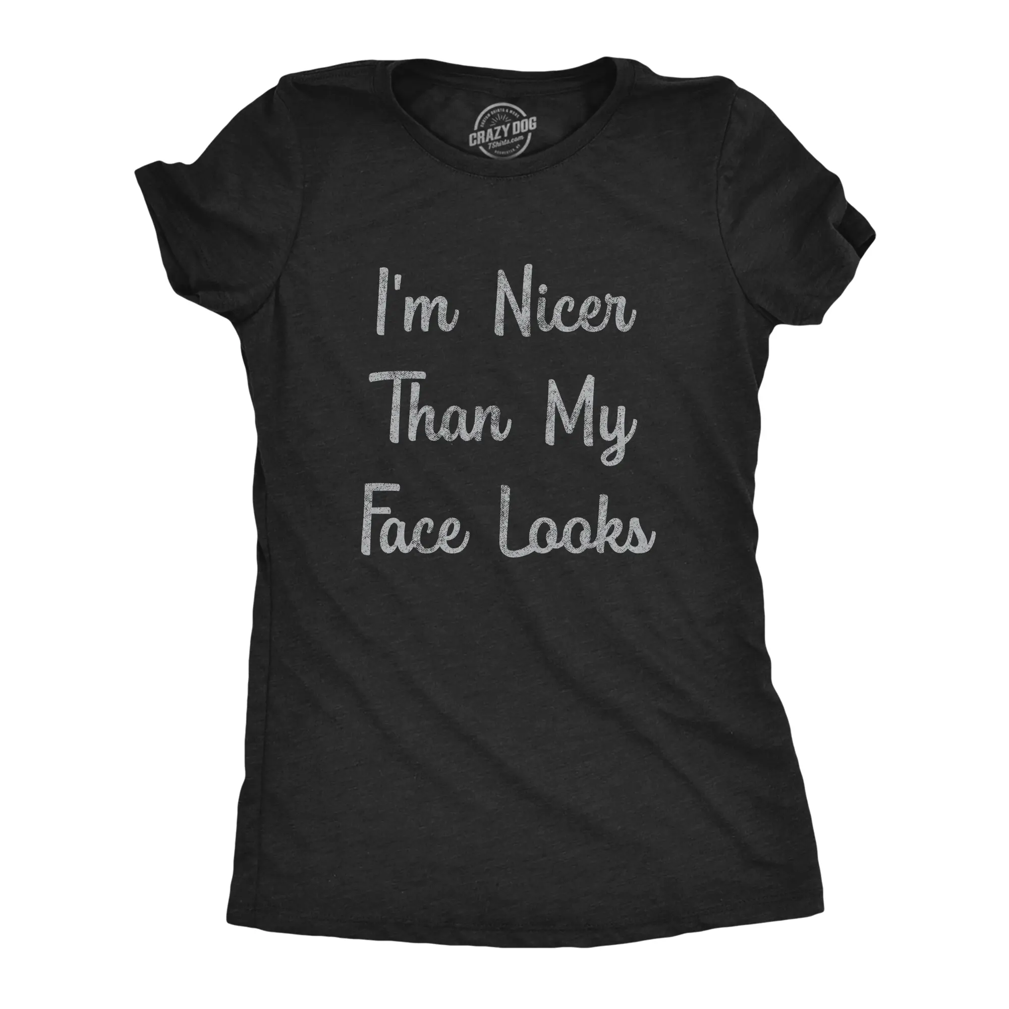 Womens I'm Nicer Than My Face Looks T Shirt Funny Resting Bitch Face Sarcastic Novelty Graphic Tee Funny Womens T Shirts Cute Vintage Fashion Casual Ladies T-Shirt Gift Funny Sarcastic Top Women's Novelty Tees Black