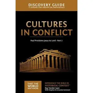 USED-Cultures in Conflict Discovery Guide: Paul Proclaims Jesus as Lord - Part 2 16 by Vander Laan, Ray (Paperback)