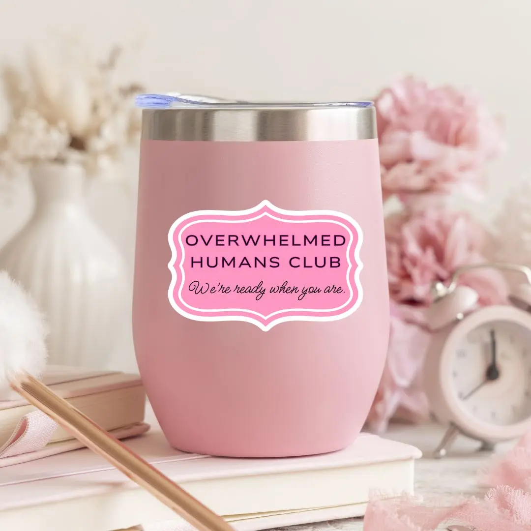 Overwhelmed Humans Club Vinyl Sticker | Encouraging Mental Health Sticker