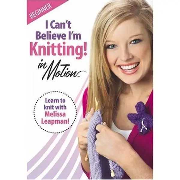 Used Beginner Knitting Tutorial Book - "I Can't Believe I'm Knitting" (DVD Included, English Language, Soft Cover, Very Good Condition, Unknown Author) - Learn Knitting
