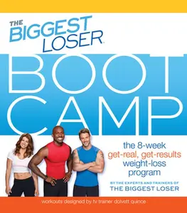 USED Book - The Biggest Loser Bootcamp: The 8-Week Get-Real, Get-Results Weight Loss Program by The Biggest Loser (Paperback) - english