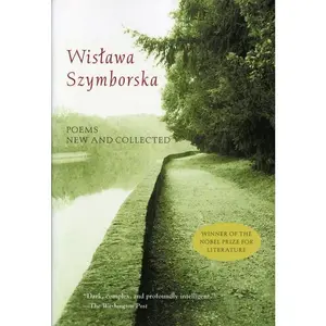 Poems New And Collected by Wislawa Szymborska [Paperback Book]