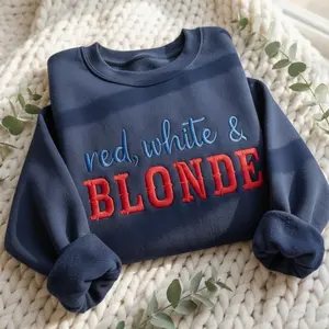 Embroidered Red White Blonde Sweatshirt, Patriotic 4th of July Apparel, Independence Day Shirt, 250th USA Anniversary Shirt, Patriotic Shirt