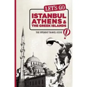 USED-Let's Go Istanbul, Athens & the Greek Islands: The Student Travel Guide by Perseus (Paperback)