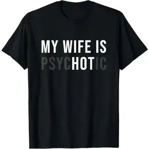 [100% Cotton] My Wife Is Crazy Funny Husband Shirt Fathers Day Birthday Anniversary Gift For Men Graphic Tee