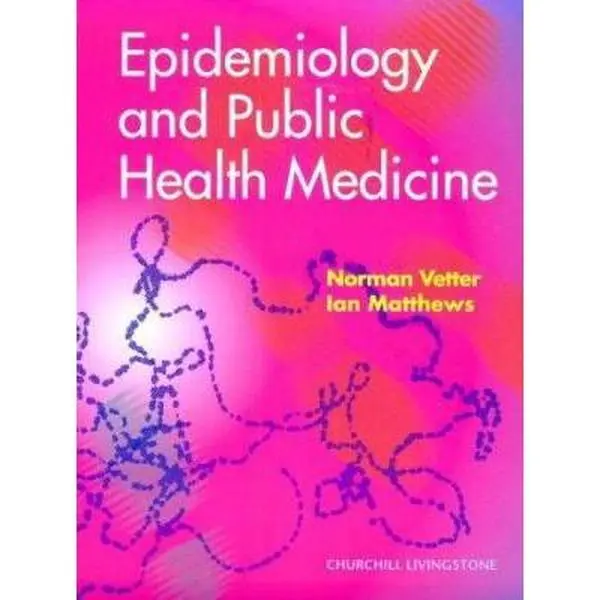 USED-Epidemiology and Public Health Medicine by Norman J. Vetter MD  FFPHM (Paperback)