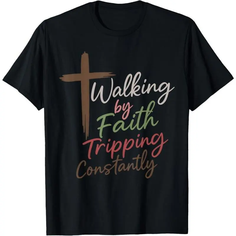 "Christian Meme T-Shirt, 'Walking by Faith Tripping Constantly' Funny Faith-Based Gift for Believers"