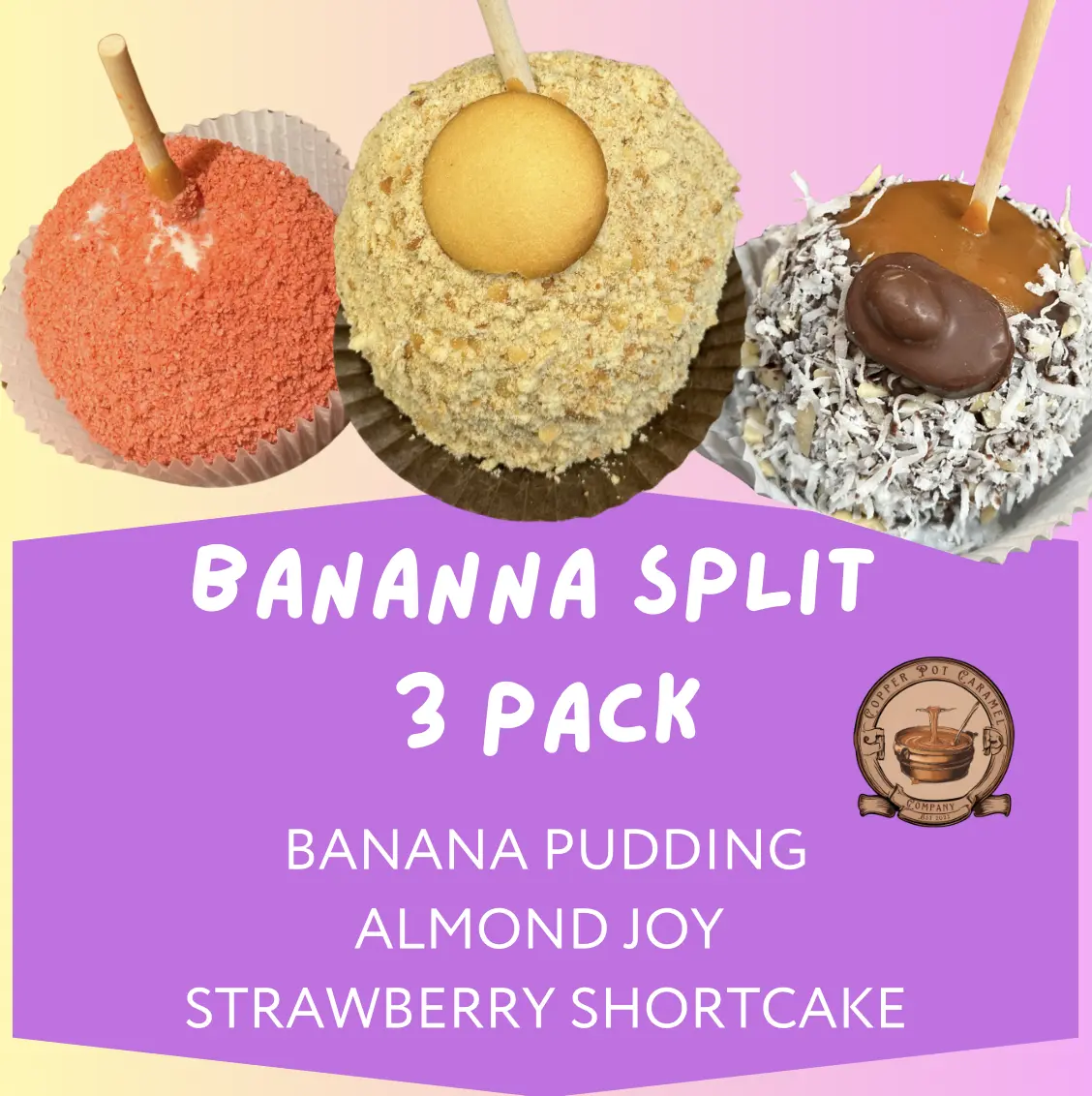 Banana Split: Strawberry Shortcake Almond Bar & Banana Pudding Gourmet Caramel