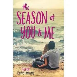 USED-The Season of You & Me by Constantine, Robin (Hardcover)
