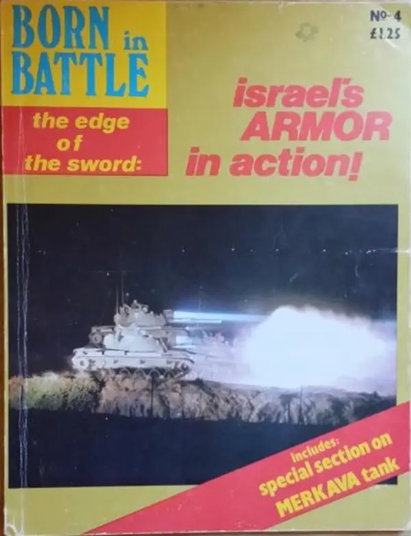 Used English Paperback Book - David Eshel's "Born in Battle: Israel's Armor in Action During Mid-East Wars" - Soft Cover, 1.19 lbs, No Excessive Wear, Very Good Condition