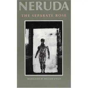 USED-The Separate Rose (Spanish Edition) by Pablo Neruda (Paperback)