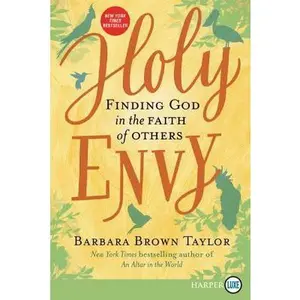 USED-Holy Envy: Finding God in the Faith of Others by Taylor, Barbara Brown (Paperback)