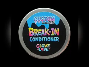 Custom “Glove Love” Break-In Conditioner