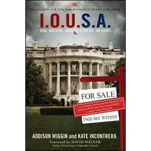 USED-I.O.U.S.a: One Nation. Under Stress. in Debt by Wiggin, Addison (Paperback)