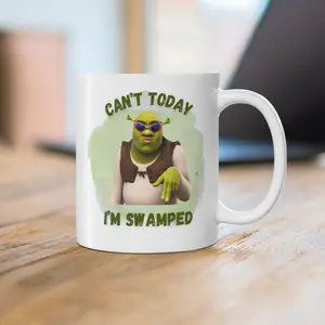 Hilarious Shrek 'Can't today I'm swamped' Mug - Funny Mug - Gifts for Her - Humour Mug - Gifts for Him - Novelty Gift - Shrek - 11oz Mug MB7
