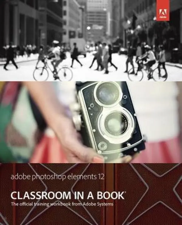 USED Book - Adobe Photoshop Elements 12 Classroom in a Book by Adobe Systems (Paperback) - english