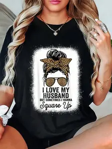 100% Cotton I Love My Husband But Sometimes I Wanna Square Up Funny Joke T-Shirt