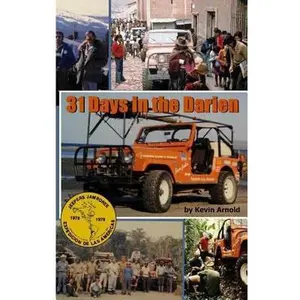 USED-31 Days in the Darien by Arnold, Kevin (Paperback)