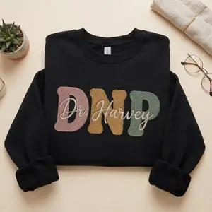 (Leave a note) Custom Embroidered DNP Sweatshirt, Doctor of Nursing Practice Gift, DNP Graduation Crewneck, Nurse Practitioner Apparel, Nursing Grad Gift