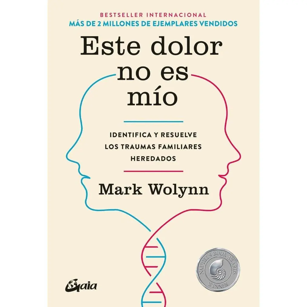 Este dolor no es mío: Identifica y resuelve los traumas familiares heredados (Spanish Edition)