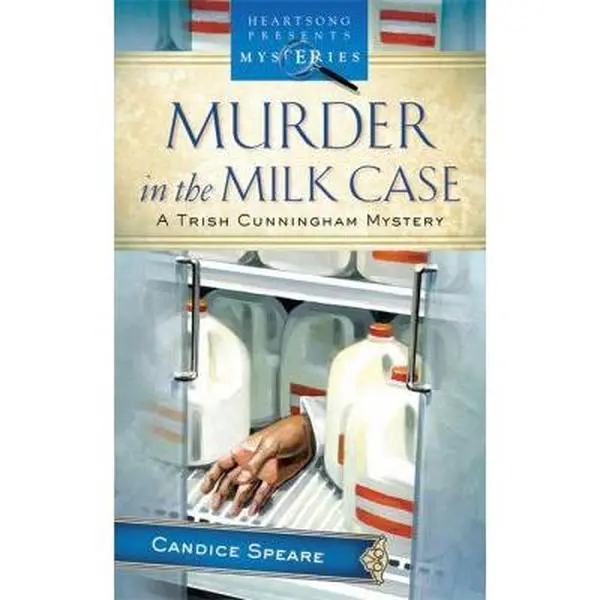 USED-Murder in the Milk Case (Trish Cunningham Mystery Series #1) (Heartsong Presents Mysteries #2) by Candice Miller Speare (Unknown)